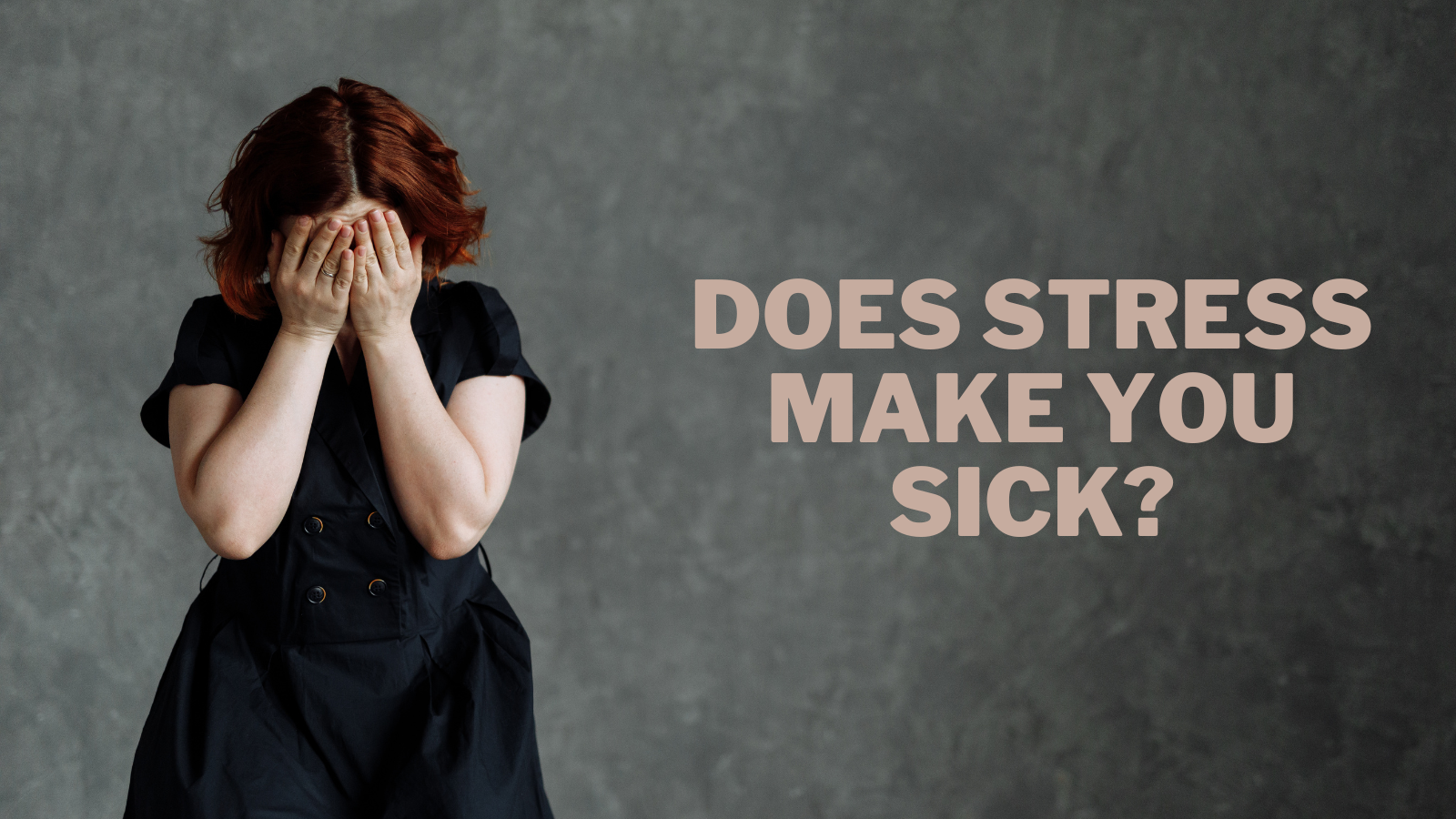 Does Stress Make You Sick?