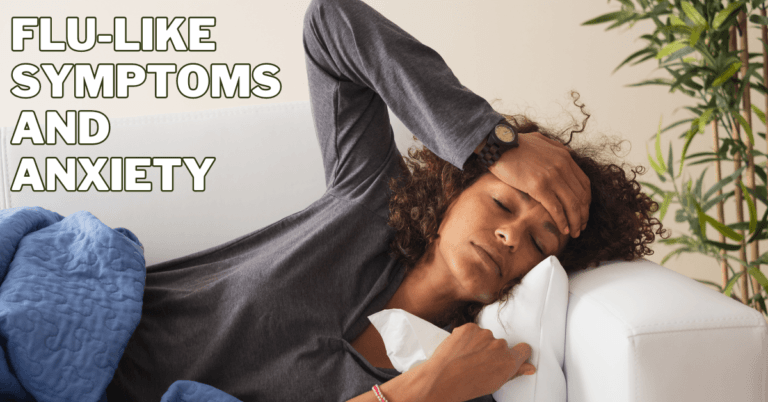 Flu-Like Symptoms And Anxiety