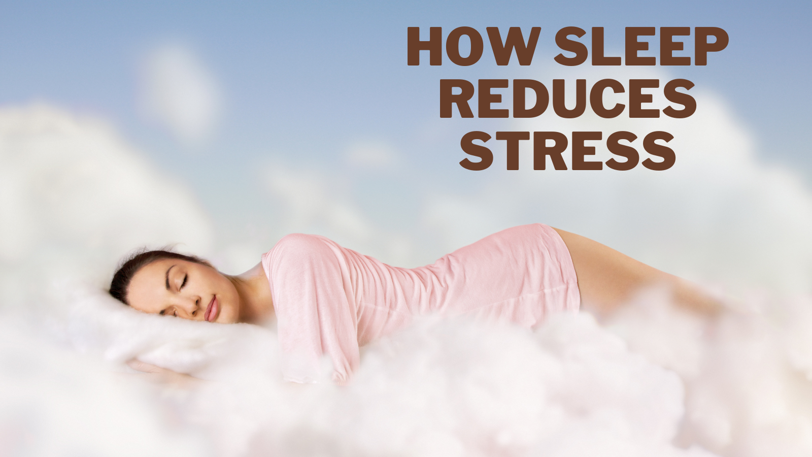 How Sleep Reduces Stress