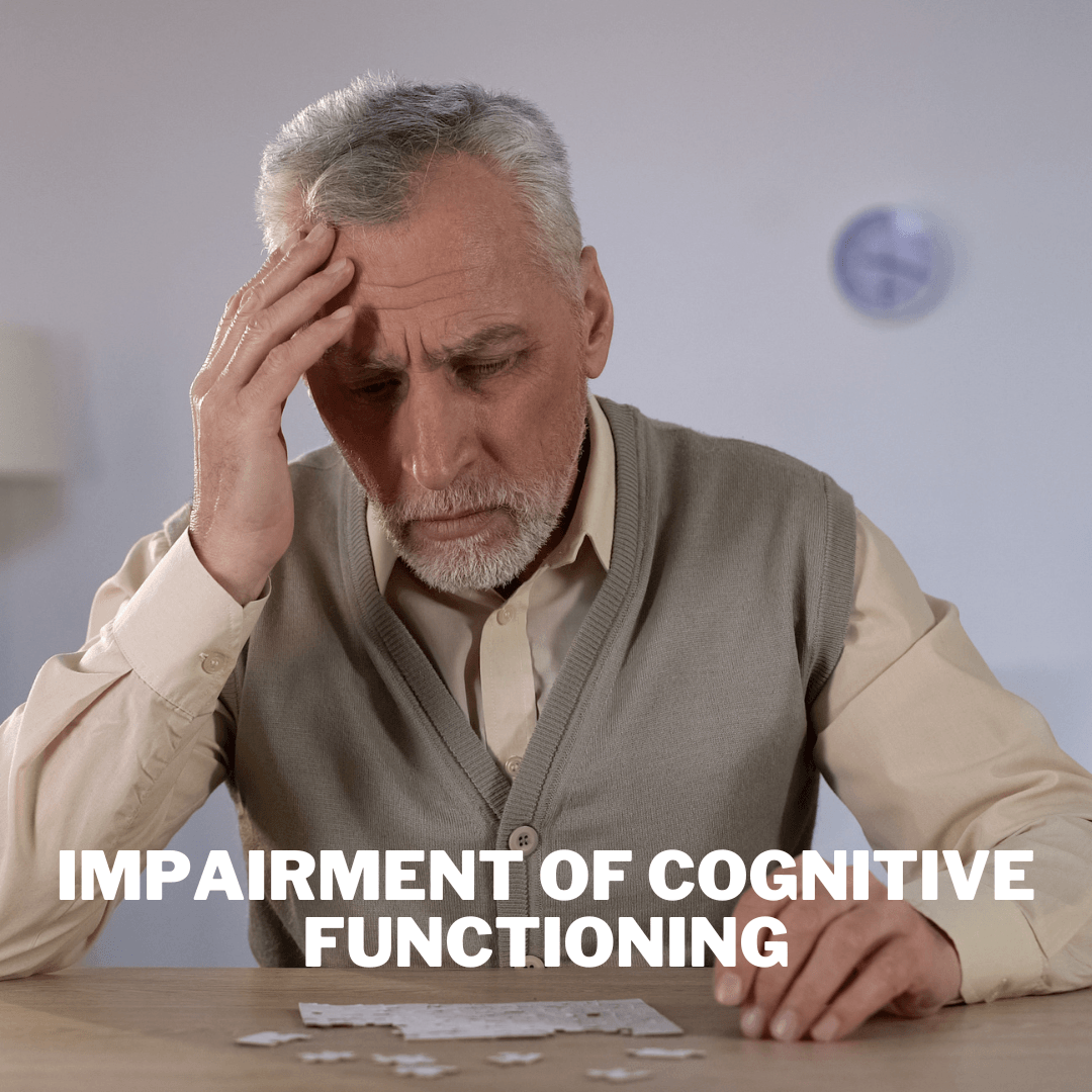 Impairment Of Cognitive Functioning