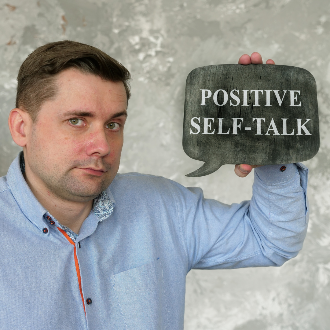 Practice Positive Self-Talk