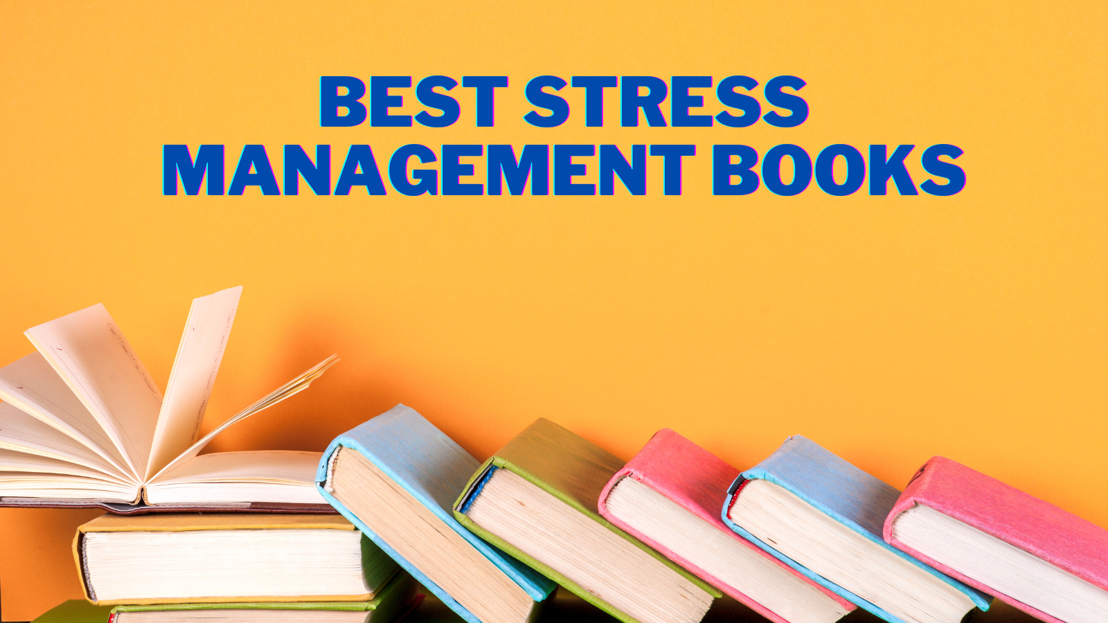Best Stress Management Books