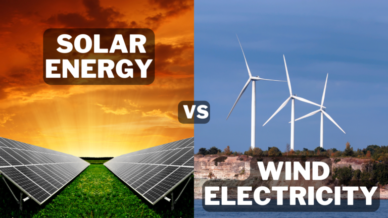 Solar Energy vs Wind Electricity