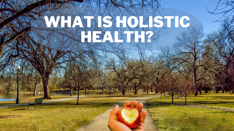 What Is Holistic Health