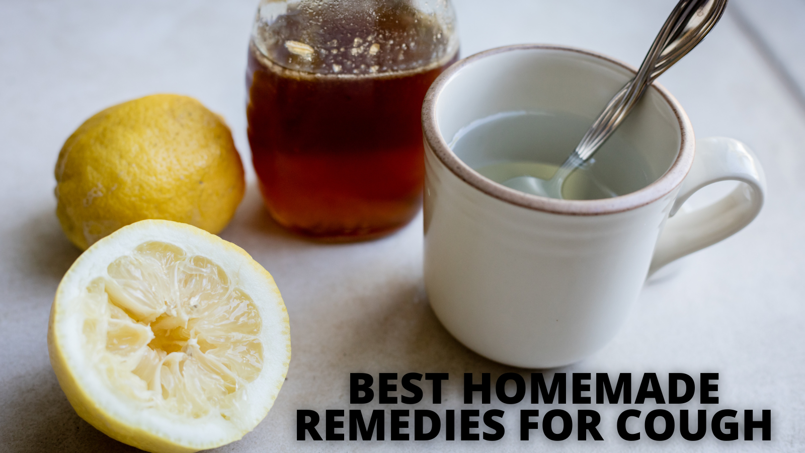 Best Homemade Remedies For Cough