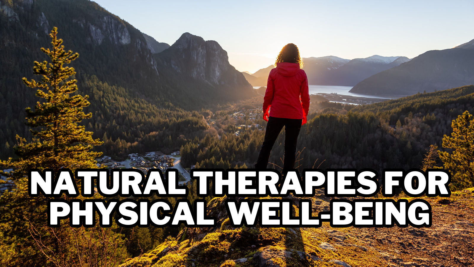Best Natural Therapies For Physical Well-Being