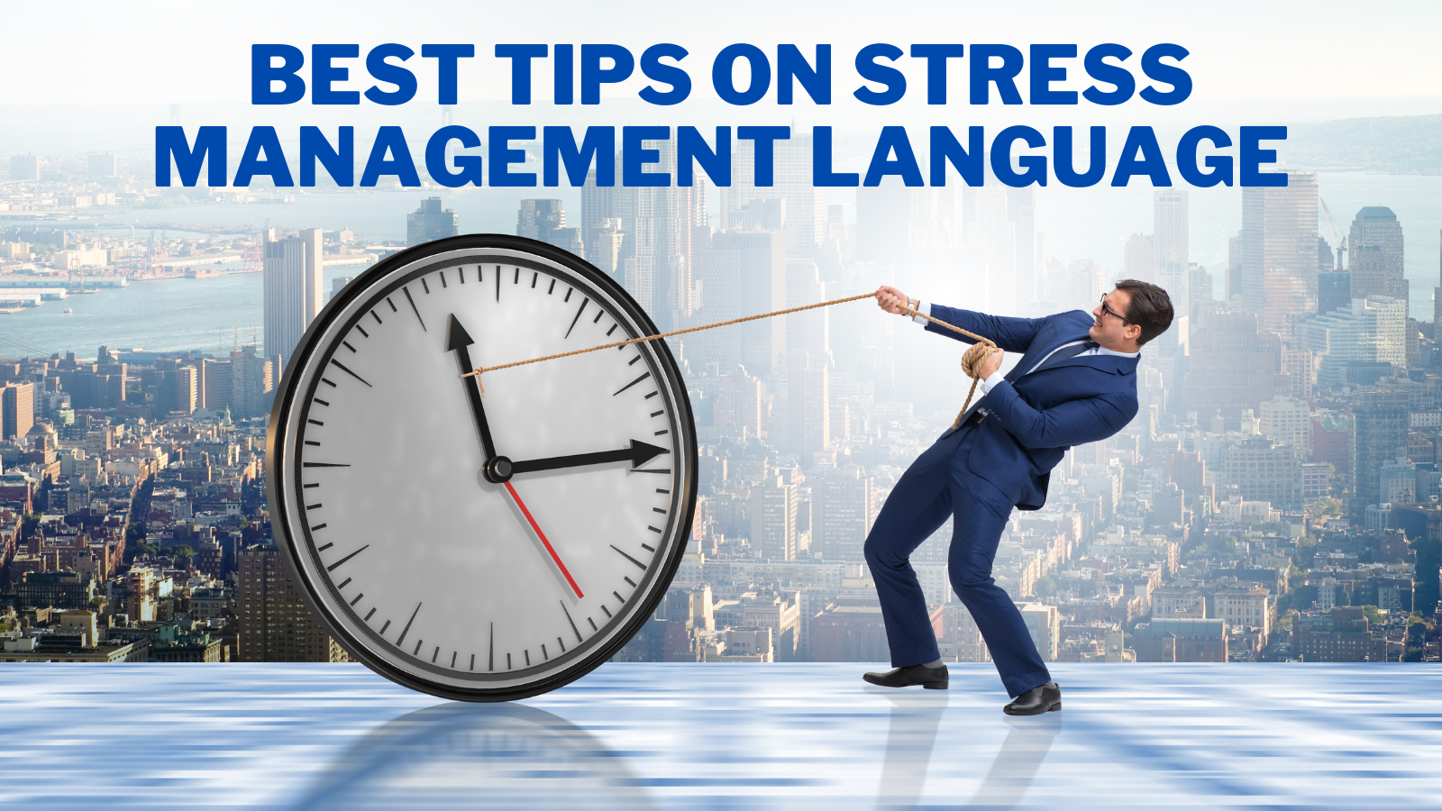 Best Tips On Stress Management Language
