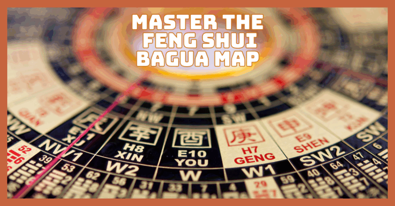 Master The Feng Shui Bagua Map For A Life Of Abundance And Joy