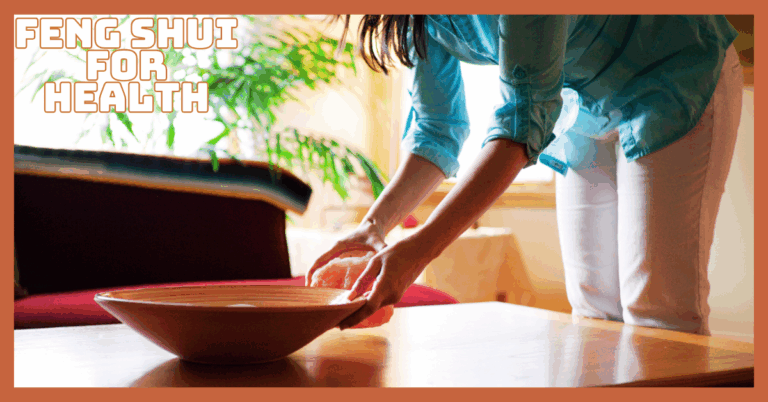 Feng Shui For Health And Inner Peace
