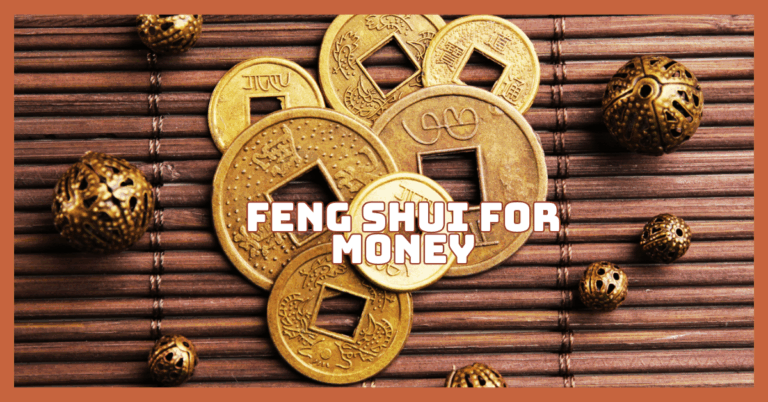 Feng Shui For Money And Your Path To Financial Freedom