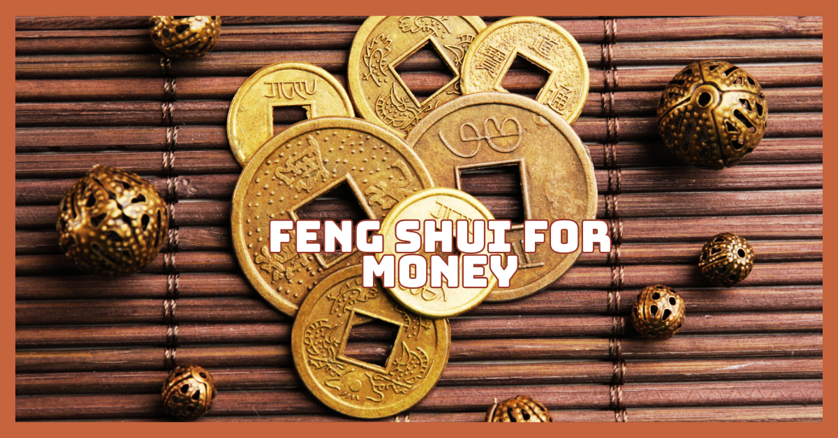 Feng Shui For Money And Your Path To Financial Freedom