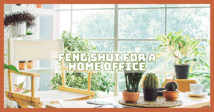 Feng Shui For A Home Office Inspires Success Daily