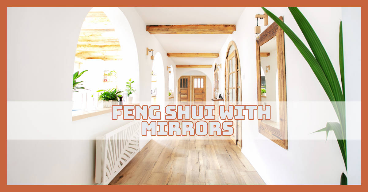 Practical Tips For Feng Shui With Mirrors To Attract Wealth